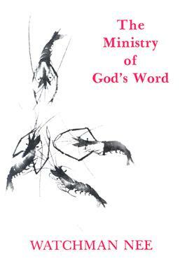 Ministry of Gods Word by Watchman Nee