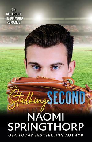 Stealing Second by Naomi Springthorp