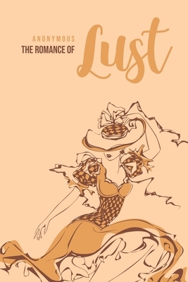 The Romance of Lust by 