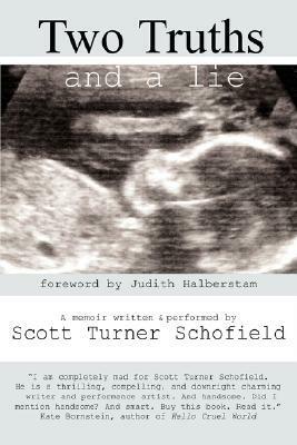 Two Truths and a Lie by Scott Turner Schofield