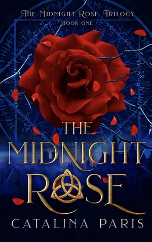 The Midnight Rose by Catalina Paris
