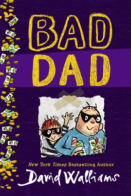 Bad Dad by David Walliams