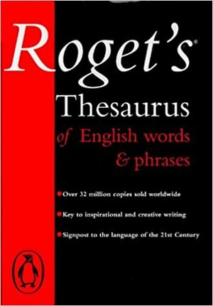 Roget's Thesaurus by Peter Mark Roget