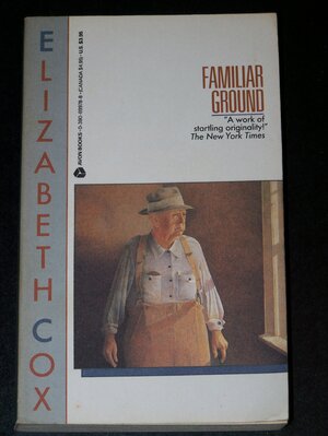 Familiar Ground by Elizabeth Cox