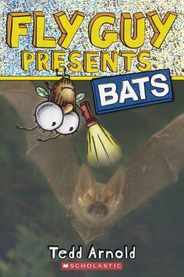 Bats by Tedd Arnold