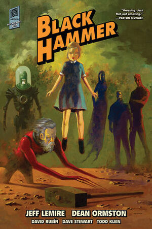 Black Hammer: Library Edition, Volume 1 by Jeff Lemire, Dean Ormston