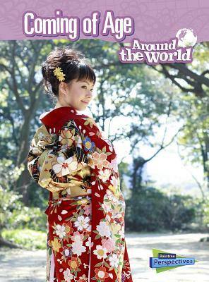 Coming of Age Around the World by Anita Ganeri