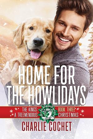 Home for the Howlidays by Charlie Cochet