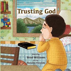 Trusting God by Brad Williams