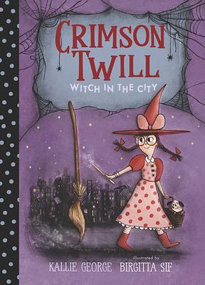 Crimson Twill: Witch in the Country by Kallie George