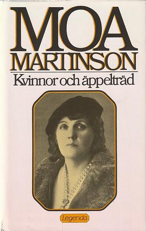 Kvinnor och äppelträd by Moa Martinson