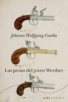 Las penas del joven Werther by Erick Winter, Johann Wolfgang von Goethe