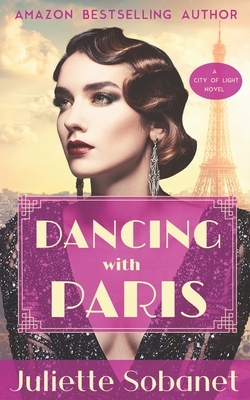 Dancing with Paris by Juliette Sobanet