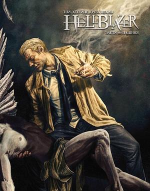 Hellblazer. Той, хто йде крізь пекло: Злети та падіння by Tom Taylor