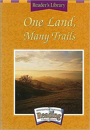 One Land, Many Trails by Houghton Mifflin