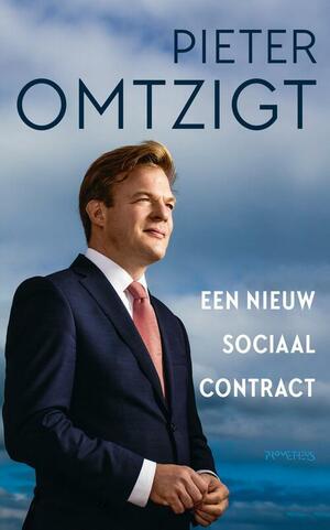 Een nieuw sociaal contract by Pieter Omtzigt