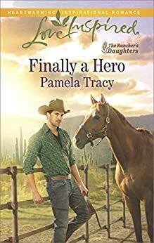 Finally a Hero by Pamela Tracy