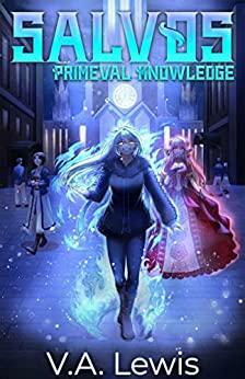 Primeval Knowledge by V.A. Lewis