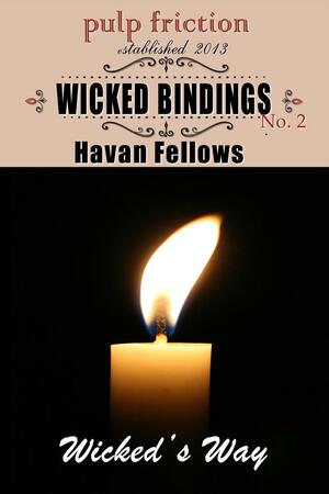 Wicked Bindings by Havan Fellows