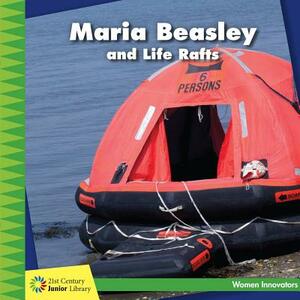Maria Beasley and Life Rafts by Ellen Labrecque