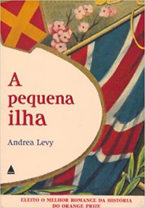 A Pequena Ilha by Andrea Levy