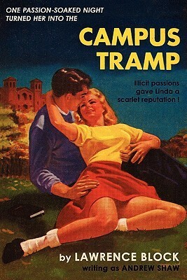 Campus Tramp by Andrew Shaw, Lawrence Block, Ed Gorman