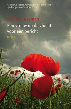 Een vrouw op de vlucht voor een bericht by David Grossman