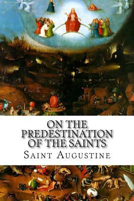 On the Predestination of the Saints by 