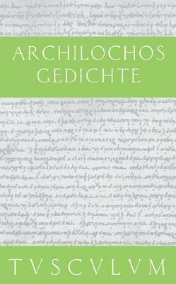 Gedichte by Archilochos