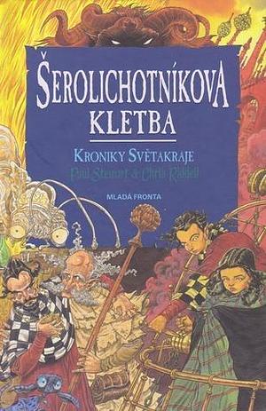 Šerolichotníkova kletba by Paul Stewart, Chris Riddell