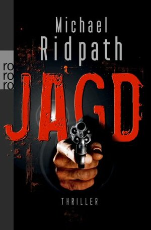 Jagd by Michael Ridpath, Andrea Fischer