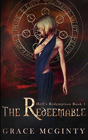 The Redeemable by Grace McGinty