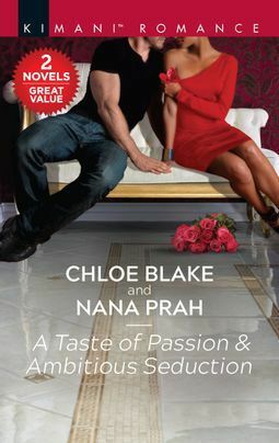 A Taste of Passion &Ambitious Seduction by Nana Prah, Chloe Blake