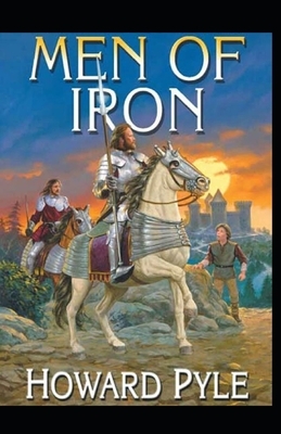 Men of Iron illustrated by Howard Pyle