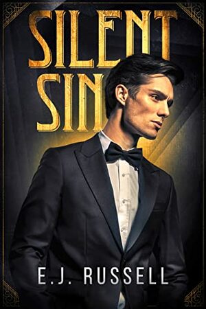 Silent Sin by E.J. Russell