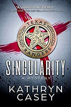 Singularity by Kathryn Casey