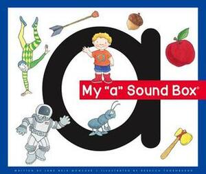 My 'a' Sound Box by Jane Belk Moncure, Rebecca Thornburgh