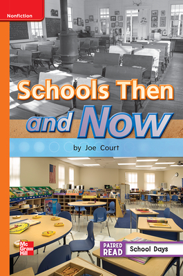 Reading Wonders Leveled Reader Schools Then and Now: Approaching Unit 3 Week 4 Grade 1 by 