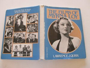 The Films of Myrna Loy by Lawrence J. Quirk