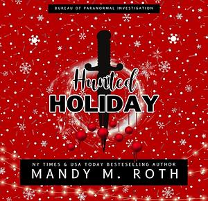 Hunted Holiday by Mandy M. Roth