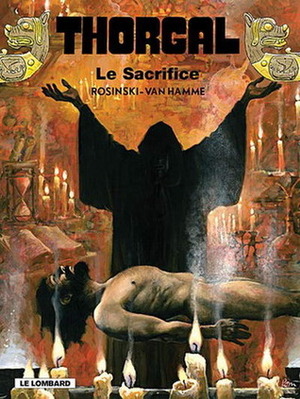 Le Sacrifice by Jean Van Hamme, Grzegorz Rosiński