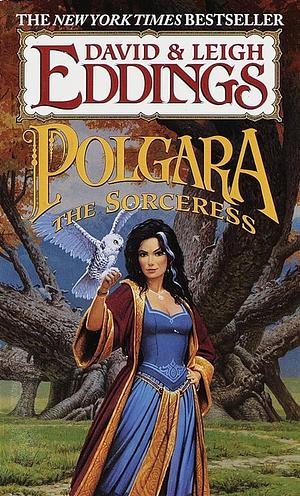 Polgara the Sorceress by David Eddings, Leigh Eddings