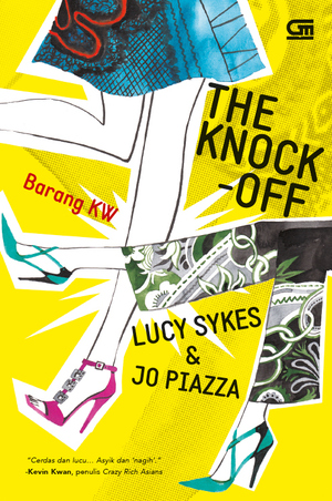 The Knockoff - Barang KW by Jo Piazza, Lucy Sykes
