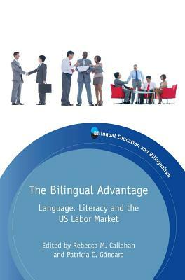 The Bilingual Advantage: Language, Literacy and the US Labor Market, 99 by 