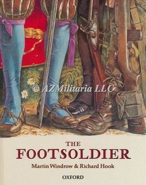 The Footsoldier by Richard Hook, Martin Windrow