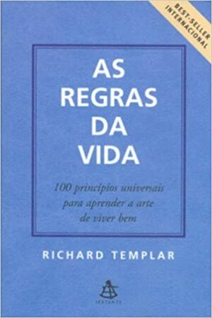 As regras da vida by Willian Lagos, Richard Templar