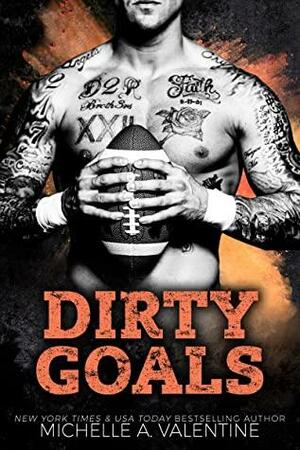 Dirty Goals (Florida Devils Book 3) (Florida Devils Series) by Michelle A. Valentine