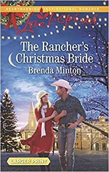 The Rancher's Christmas Bride by Brenda Minton