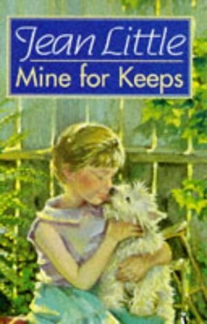 Mine for Keeps by Jean Little