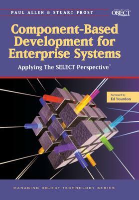 Component-Based Development for Enterprise Systems by Paul Allen